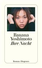 Banana Yoshimoto - Ihre Nacht