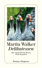 Martin Walker - Delikatessen