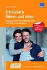 Markus Marthaler, Markus Marthaler - Erfolgreich führen und Leben