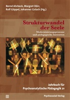 Bernd Ahrbeck, Bernd Ahrbeck u a, Margret Dörr, Rol Göppel, Rolf Göppel, Gs... - Strukturwandel der Seele