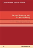 H Seidler, Günte H Seidler, Schneider, Gerhard Schneider, Günter H. Seidler - Internalisierung und Strukturbildung