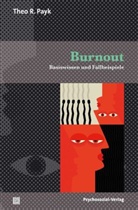 Theo R Payk, Theo R. Payk - Burnout