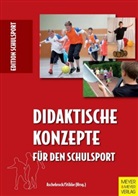 Aschebroc, Hein Aschebrock, Heinz Aschebrock, Stibb, Stibbe, Stibbe... - Didaktische Konzepte für den Schulsport