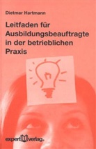 Dietmar Hartmann - Leitfaden für Ausbildungsbeauftragte in der betrieblichen Praxis