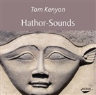 Tom Kenyon - Hathor-Sounds, Audio-CD (Audiolibro)