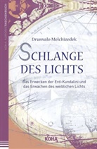 Drunvalo Melchizedek, Drunvalo Melchizedek, Drunvalo Melchizédek - Schlange des Lichts