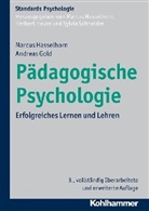 Gold, Andreas Gold, Hasselhor, Marcu Hasselhorn, Marcus Hasselhorn, Marcus Hasselhorn... - Pädagogische Psychologie