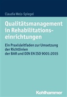 Welz-Spiegel, Claudia Welz-Spiegel - Qualitätsmanagement in Rehabilitationseinrichtungen