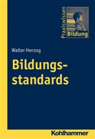 Walter Herzog, Peter J. Brenner, Pete J Brenner, Peter Brenner - Bildungsstandards