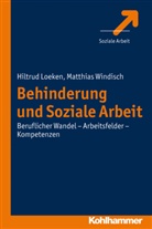 Loeke, Hiltru Loeken, Hiltrud Loeken, Windisch, Matthia Windisch, Matthias Windisch - Behinderung und Soziale Arbeit
