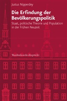 Justus Nipperdey - Die Erfindung der Bevölkerungspolitik