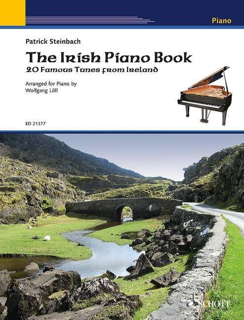 Patrick Steinbach - The Irish Piano Book 20 famous tunes from Ireland. Klavier.