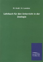 Krass, M Krass, M. Kraß, M. ; Landois Kraß, H Landois, H. Landois - Lehrbuch für den Unterricht in der Zoologie