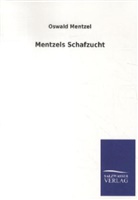 Oswald Mentzel - Mentzels Schafzucht