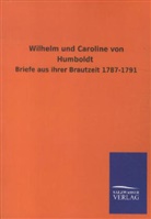 Caroline Von Humboldt, Wilhelm Von Humboldt, Salzwasser Verlag - Briefe aus ihrer Brautzeit 1787-1791