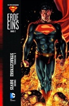 Shane Davis, J. Michael Straczynski, Michael Straczynski, Michael J Straczynski, Michael J. Straczynski, Shane Davis - Superman: Erde Eins. Bd.2