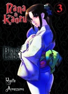 Ryuta Amazume, Ryuta Amazume - Nana & Kaoru - Black Label. Bd.3