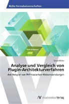 David M&uuml;ller - Analyse und Vergleich von Plugin-Architekturverfahren