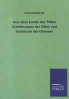 Ernst Ruhstrat - Aus dem Lande der Mitte