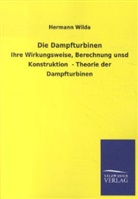 Hermann Wilda - Die Dampfturbinen