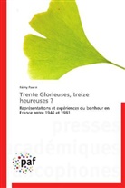Rémy Pawin, Pawin-r - Trente glorieuses, treize heureuses