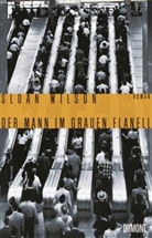 Sloan Wilson - Der Mann im grauen Flanell