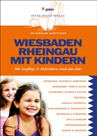 Schmitt-Burk, Eberhard Schmitt-Burk - Wiesbaden, Rheingau mit Kindern
