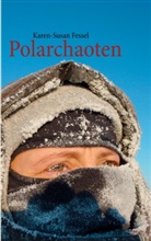 Karen-Susan Fessel - Polarchaoten
