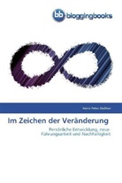 Heinz P. Wallner, Heinz Peter Wallner - Im Zeichen der Veränderung