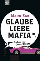 Mark Zak - Glaube, Liebe, Mafia