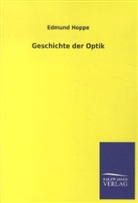 Edmund Hoppe - Geschichte der Optik