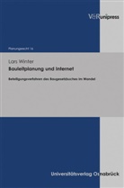 Lars Winter, Bernhar Stüer, Bernhard Stüer - Bauleitplanung und Internet