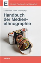 Cor Bender, Cora Bender, Zillinger, Zillinger, Martin Zillinger - Handbuch der Medienethnographie