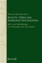 Michae Nerurkar, Michael Nerurkar - Kleists »Über das Marionettentheater«