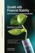 Mohan, Rakesh Mohan, Rakesh ( Mohan, Rakesh (Professor in the Practice of International Economics and Finance Mohan - Growth With Financial Stability (OIP) Central Banking in an Emerging Market