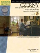 Carl (COP)/ Edwards Czerny, Matthew Edwards - The School of Velocity for the Piano, Opus 299