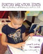 Rose Cappelli, Lynne Dorfman, Lynne R. Dorfman, Lynne R./ Cappelli Dorfman - Poetry Mentor Texts