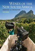 Tim James, James Tim - Wines of the New South Africa