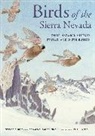 Edward C Beedy, Edward C. Beedy, Edward C. Pandolfino Beedy, Ted Beedy, Ted Pandolfino Beedy, Ed Pandolfino... - Birds of the Sierra Nevada