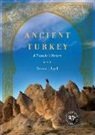 Seton Lloyd - Ancient Turkey