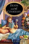 Pamela Christie, Pamela (University of Cape Town Christie - Death and the Courtesan