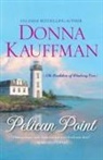 Donna Kauffman - Pelican Point