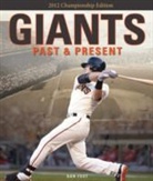 Dan Fost - Giants Past & Present