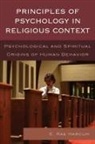 E. Rae Harcum, Harcum E. Rae - Principles of Psychology in Religious Context