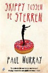 Paul Murray - Skippij tussen de sterren