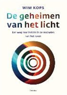 Wim Kops - De geheimen van het licht