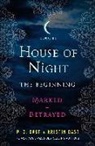 Cas, Cast, Kristin Cast, P Cast, P C Cast, P. C. Cast... - House of Night: The Beginning