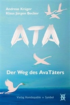 Klaus J. Becker, Klaus Jürgen Becker, Andreas Krüger - ATA