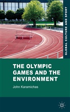 J Karamichas, J. Karamichas, John Karamichas, KARAMICHAS JOHN - Olympic Games and the Environment