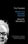 Benoit Mandelbrot, Benoit B. Mandelbrot - The Fractalist